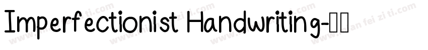 Imperfectionist Handwriting字体转换